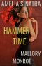 [Amelia Sinatra 01] • Hammer Time